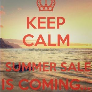 SUMMER SALE COMING SOON!!!